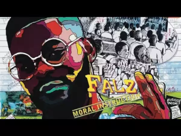 Falz - Moral Instruction (Full Album)
